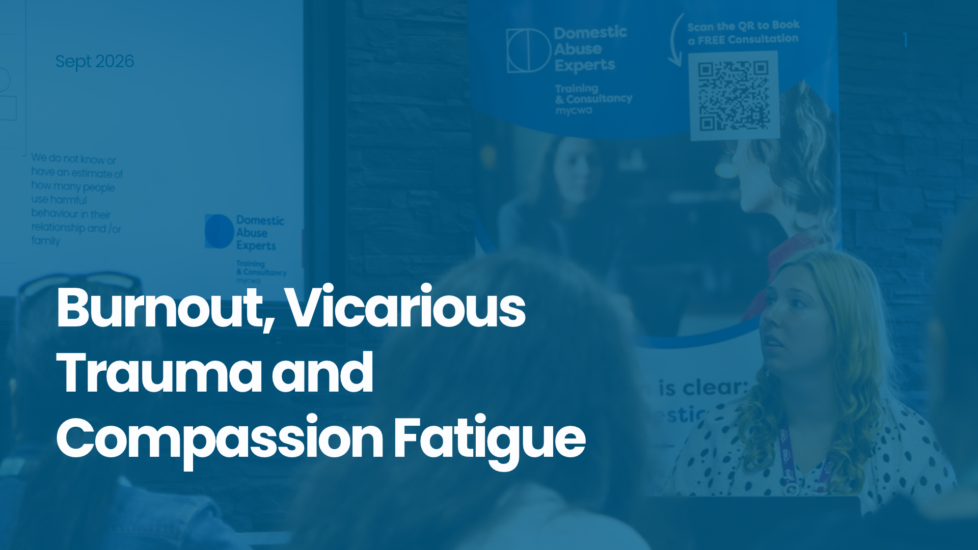 Burnout, Vicarious Trauma and Compassion Fatigue