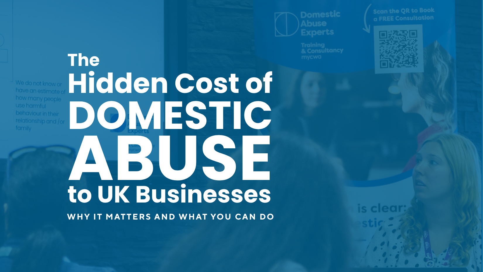 The Hidden Cost Of Domestic Abuse to UK Business